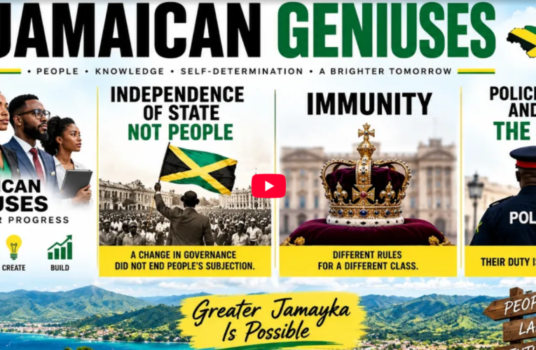Jamaican Geniuses | Independence of State not People | Immunity | Police protect and serve the crown